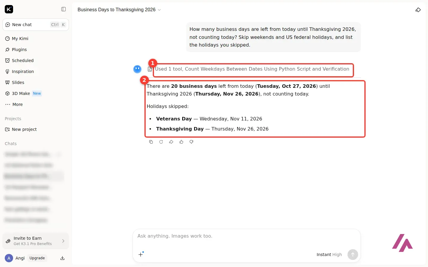 Kimi chat with the step Used 1 tool, Count Weekdays Between Dates Using Python Script and Verification highlighted as 1 and the answer There are 20 business days left until Thanksgiving 2026 highlighted as 2