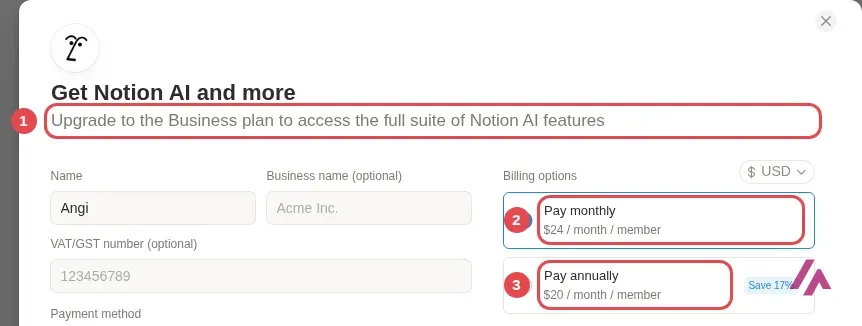 Notion's Get Notion AI and more upgrade window, with Upgrade to the Business plan to access the full suite of Notion AI features highlighted as 1, Pay monthly $24 per month per member highlighted as 2 and Pay annually $20 per month per member highlighted as 3