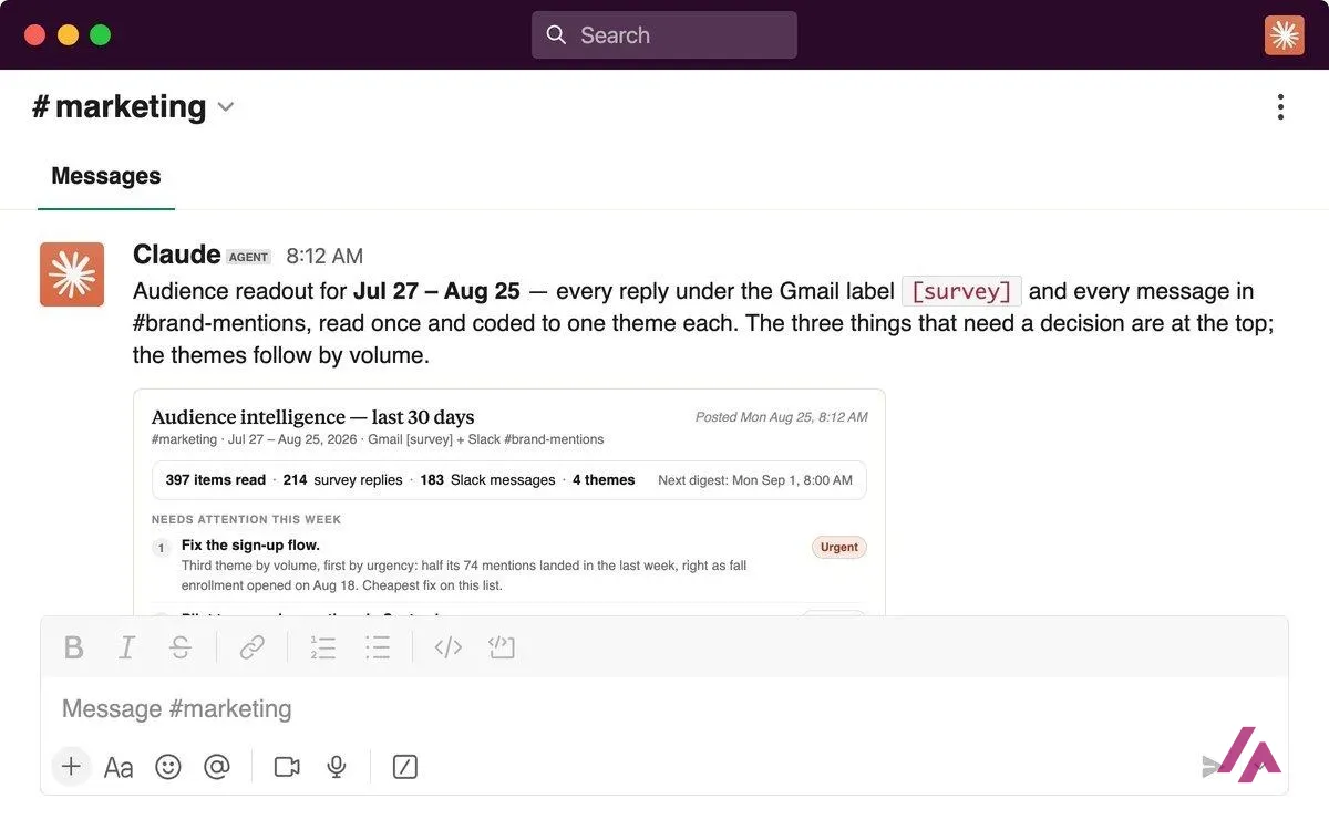 A team chat channel called marketing where Claude, tagged as an agent, posts an audience readout for July 27 to August 25 with a card listing what needs attention this week